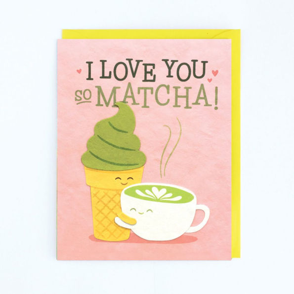Love You So Matcha Card