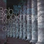 Bob Brookmeyer: Music for String Quartet and Orchestra