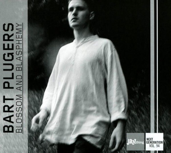 Blossom and Blasphemy: Jazz Thing Next Generation, Vol. 94