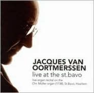 Jacques Van Oortmerssen Live at the St. Bavo