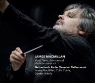 Title: James MacMillan: Veni, Veni, Emmanuel, Artist: James MacMillan