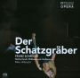 Franz Schreker: Der Schatzgr¿¿ber