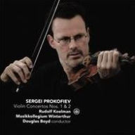 Title: Prokofiev: Violin Concertos Nos. 1 & 2, Artist: Rudolf Koelman
