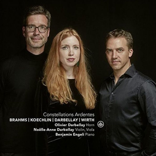 Constellations Ardentes: Brahms, Koechlin, Darbellay, Wirth