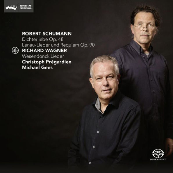 Robert Schumann: Dichterliebe op. 48; Leanu-Lieder und Requiem Op. 90; Richard Wagner: Wesendonck Lieder