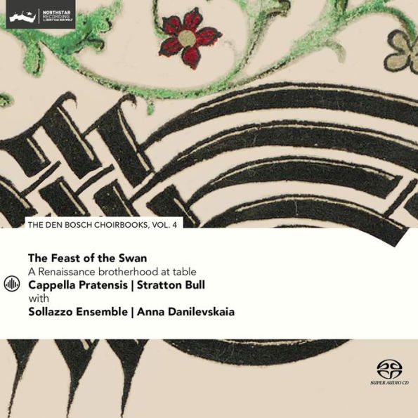 The Den Bosch Choirbooks, Vol. 4: The Feast of the Swan