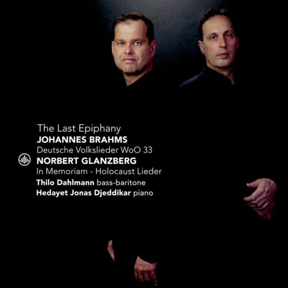 The Last Epiphany: Johannes Brahms, Norbert Glanzberg
