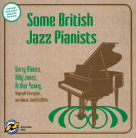 Title: Some British Jazz Pianists, Artist: 