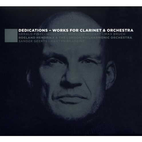 Dedications: Works for Clarinet & Orchestra