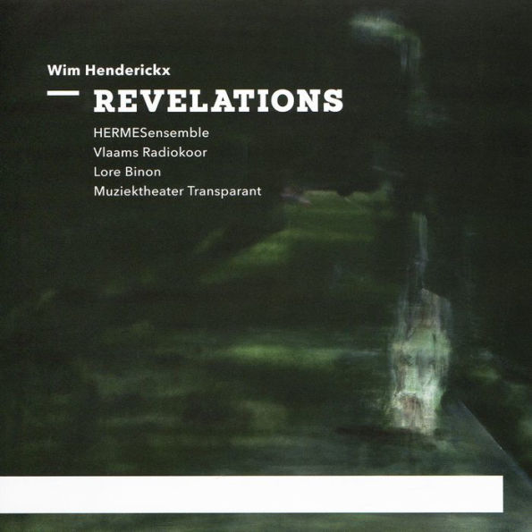 Wim Henderickx: Revelations