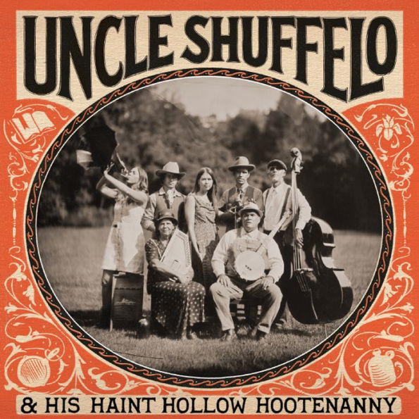 Uncle Shuffelo & His Haint Hollow Hootenanny