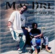 Title: Rapper Gone Bad, Artist: Mac Dre