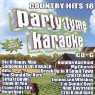 Title: Party Tyme Karaoke: Country Hits, Vol. 18, Artist: 