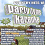 Party Tyme Karaoke: Country Hits, Vol. 18
