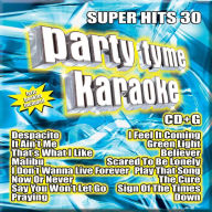 Title: Party Tyme Karaoke: Super Hits, Vol. 30, Artist: 