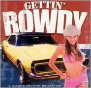 Title: Gettin' Rowdy, Artist: Gettin Rowdy / Various