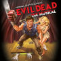 Evil Dead: The Musical [Original Cast Recording]
