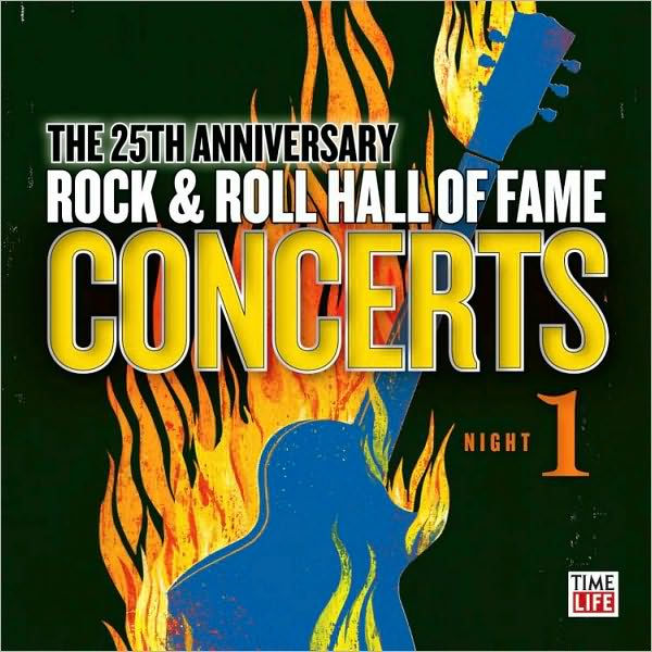 25th Anniversary Rock & Roll Hall of Fame Concerts [Nights 1 & 2 ...