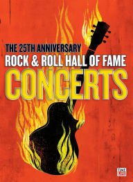 Title: The 25th Anniversary Rock & Roll Hall of Fame Concerts [3 Discs]