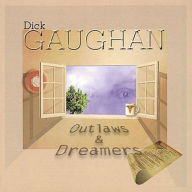 Title: Outlaws & Dreamers, Artist: Dick Gaughan