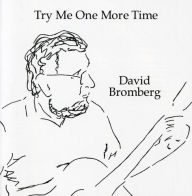 Title: Try Me One More Time, Artist: David Bromberg