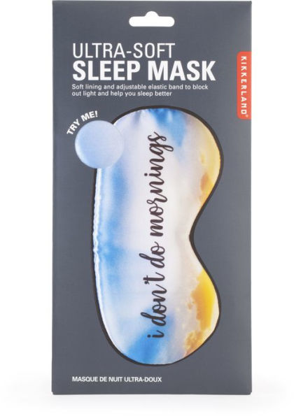 Ultra Soft Sleepmask I Dont Do Mornings
