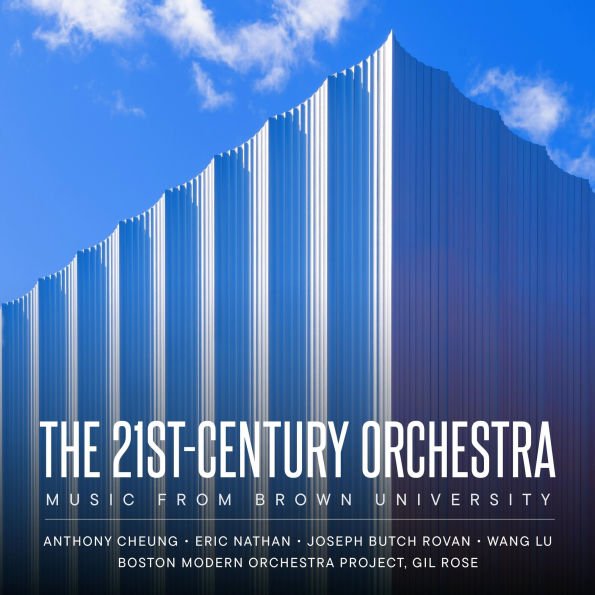 The 21st-Century Orchestra: Music from Brown University