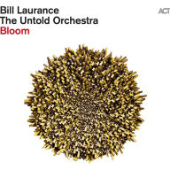 Title: Bloom, Artist: Bill Laurance