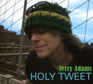 Title: Holy Tweet, Artist: Terry Adams