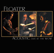 Title: Acoustic: Live at the Wow, Artist: Floater
