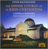 Peter Michaelides: The Divine Liturgy of St. John Chrysostom