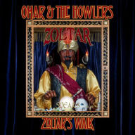 Title: Zoltar's Walk, Artist: Omar & the Howlers