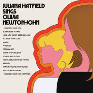 Title: Juliana Hatfield Sings Olivia Newton-John, Artist: Juliana Hatfield