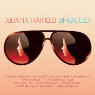 Title: Juliana Hatfield Sings ELO, Artist: Juliana Hatfield