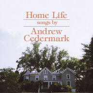 Title: Home Life, Artist: Andrew Cedermark