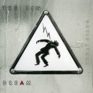 Title: The Big Dream, Artist: David Lynch