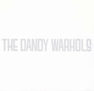 Title: Dandys Rule OK?, Artist: The Dandy Warhols