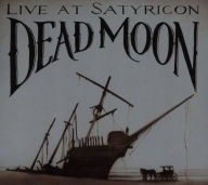 Title: Tales from the Grease Trap, Vol. 1: Live at Satyricon, Artist: Dead Moon