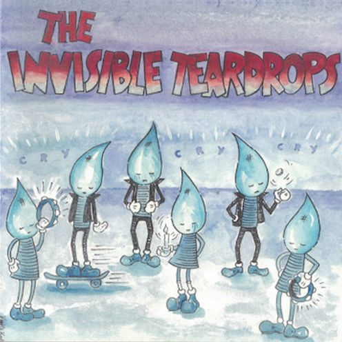 Invisible Teardrops
