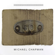 Title: 50, Artist: Michael Chapman