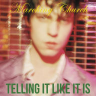 Title: Telling It Like It Is, Artist: Marching Church