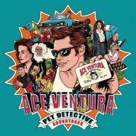 Title: Ace Ventura: Pet Detective [1994 Original Motion Picture Soundtrack], Artist: 