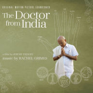 Title: The Doctor from India [Original Motion Picture Soundtrack], Artist: Rachel Grimes