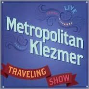Title: Traveling Show, Artist: Metropolitan Klezmer