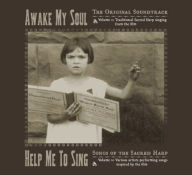 Title: Awake My Soul/Help Me to Sing, Artist: AWAKE MY SOUL: HELP ME TO SING