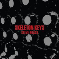 Title: Skeleton Keys, Artist: Steve Roach