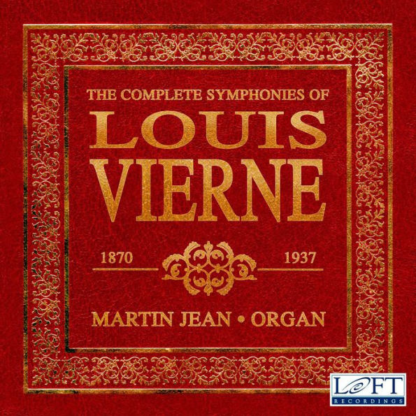 The Complete Symphonies of Louis Vierne