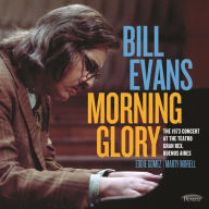 Title: Morning Glory: The 1973 Concert at the Teatro Gram Rex, Buenos Aires, Artist: Bill Evans
