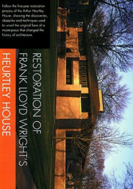 Title: Restoration of Frank Lloyd Wright's Heurtley House