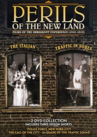 Title: Perils of the New Land: The Italian/Traffic in Souls [2 Discs]